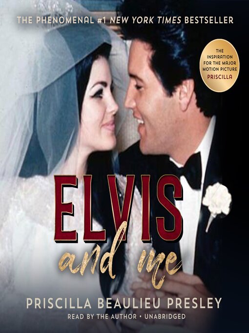 Title details for Elvis and Me by Priscilla Beaulieu Presley - Available